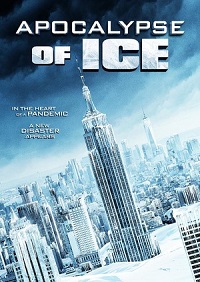 Ледяной апокалипсис (2020)
